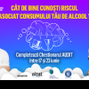 (P) Românii îşi pot evalua consumul de alcool în cadrul campaniei Săptămâna Naţională a Testării AUDIT, până pe 23 iunie