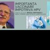 Vaccinul anti-HPV: de ce este importantă vaccinarea și când trebuie realizată? – SENS UNIC cu Alexandra ANIȚA-BACIU
