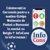 InfoCons: Ghid util pentru participanții la meciul România – Belgia din cadrul Campionatului European de Fotbal UEFA 2024
