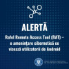 Rafel Remote Access Tool (RAT) – o amenințare cibernetică ce vizează utilizatorii de Android