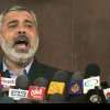 Liderul Hamas Ismail Haniyeh a fost ucis într-un raid israelian în Teheran