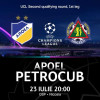 Liga Campionilor 2024/25: Petrocub Hâncești joacă astăzi meciul tur din cadrul rundei a 2-a de calificare