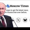 Putin interzice The Moscow Times: Orice persoană care cooperează cu ziarul „indezirabil” este pasibilă de urmărire penală