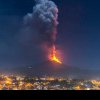 Aeroportul din Catania se închide din cauza unei erupţii a vulcanului Etna