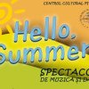 „Hello, Summer!” – spectacol muzical-coregrafic, în acest weekend, în Piața Primăriei din Pitești!