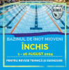 Bazinul de înot din Mioveni va fi închis în perioada 1 – 26 august