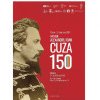 Alexandru Ioan Cuza 150“: Muzeul National de Istorie a Romaniei organizeaza o expozitie inedita in Oradea